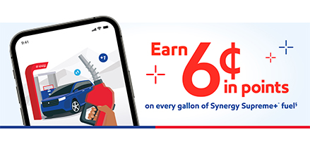 Earn 6¢ in points on every gallon of Synergy Supreme+™ fuel with phone showing blue car at the fuel pump and a hand holding a red gas nozzle.